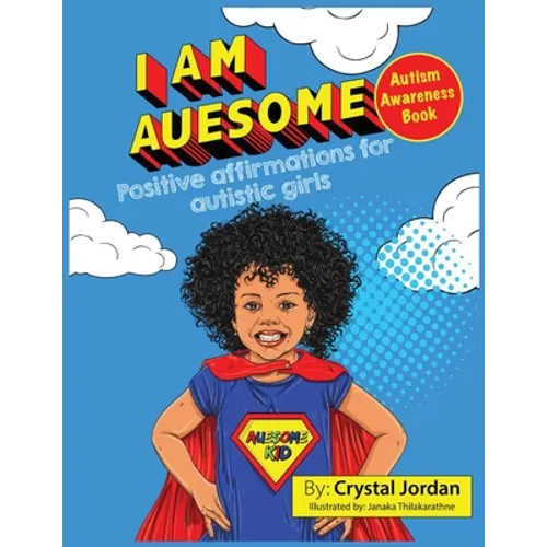 I Am Awesome – Positive Affirmations for Autistic Girls (Paperback)